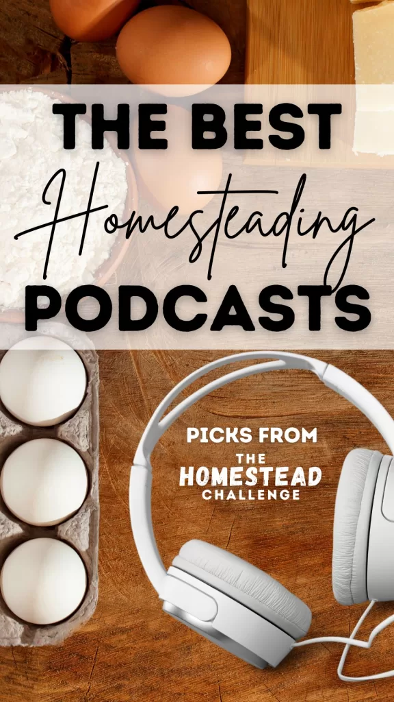 best homesteading podcasts for 2023