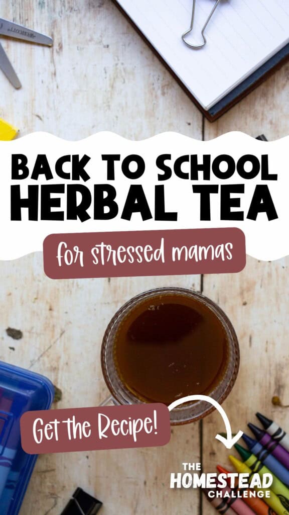 A glass of herbal tea sits on a wooden table surrounded by school supplies, with the text promoting a back-to-school recipe for stressed mamas.
